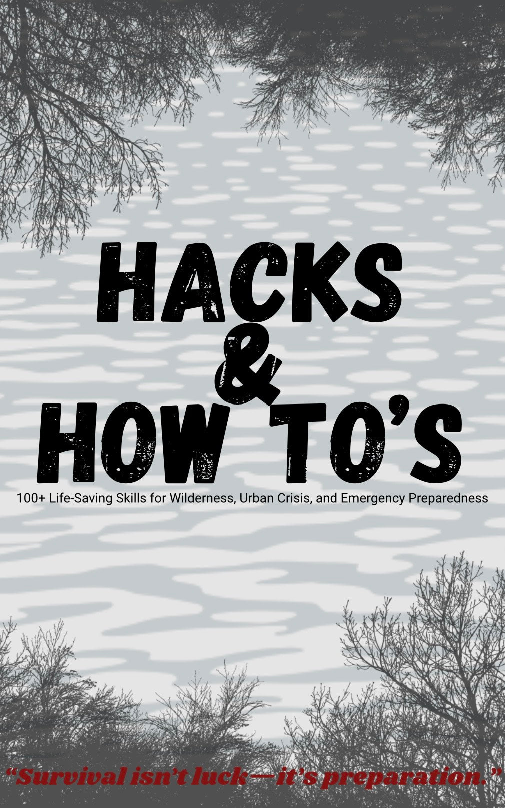The Viral Vault: 100+ Life Hacks (Survival Edition)