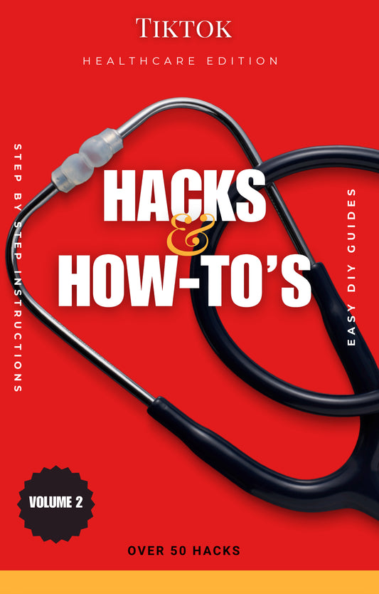 The Viral Vault: 100+ Life Hacks for Nurses, Techs & Healthcare Heroes (Healthcare Edition)
